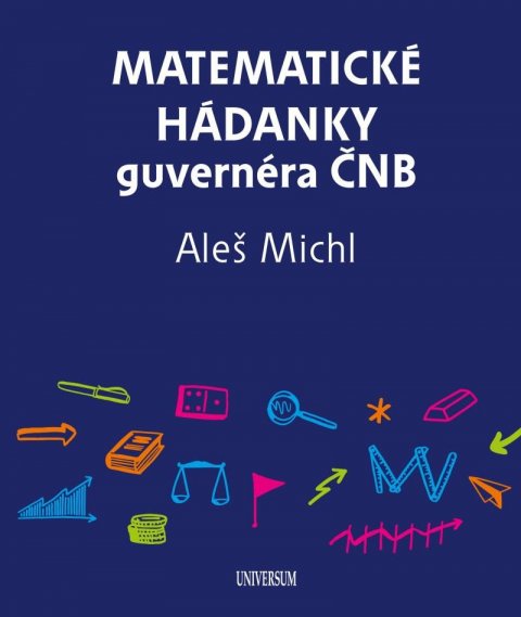 Michl Aleš: Matematické hádanky guvernéra ČNB