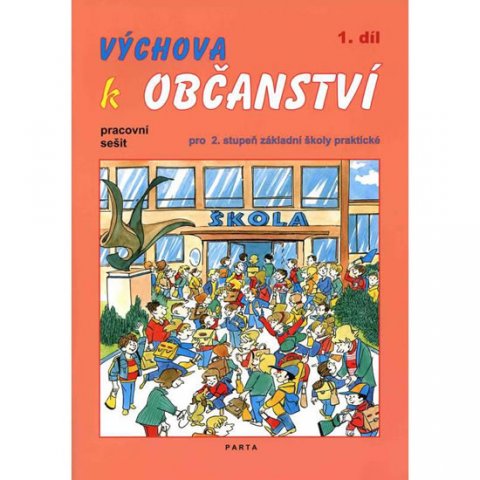 Borejová Stanislava: Výchova k občanství 2.stupeň/1.díl pracovní sešit