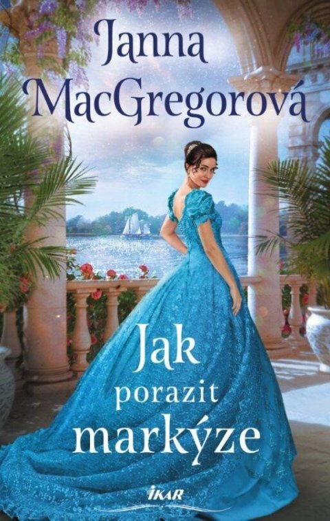 MacGregorová Janna: Jak porazit markýze