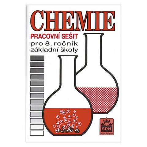 Čtrnáctová Hana: Chemie pro 8. ročník základní školy - Pracovní sešit