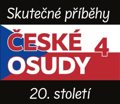 Formanová Martina: České osudy 4 - Skutečné příběhy 20. století - 5 CDmp3