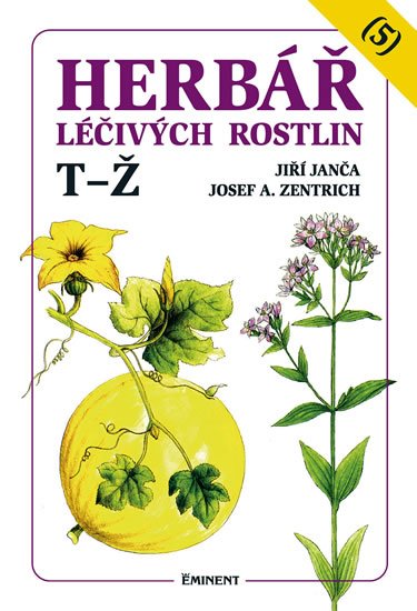 Janča Jiří: Herbář léčivých rostlin 5 (T - Ž)