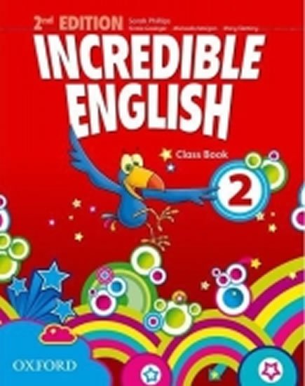 Phillips Sarah: Incredible English 2 Class Book (2nd)