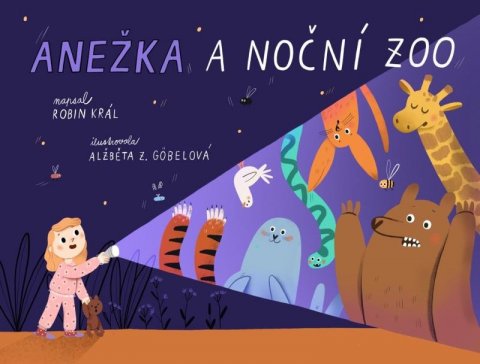 Král Robin: Anežka a noční zoo