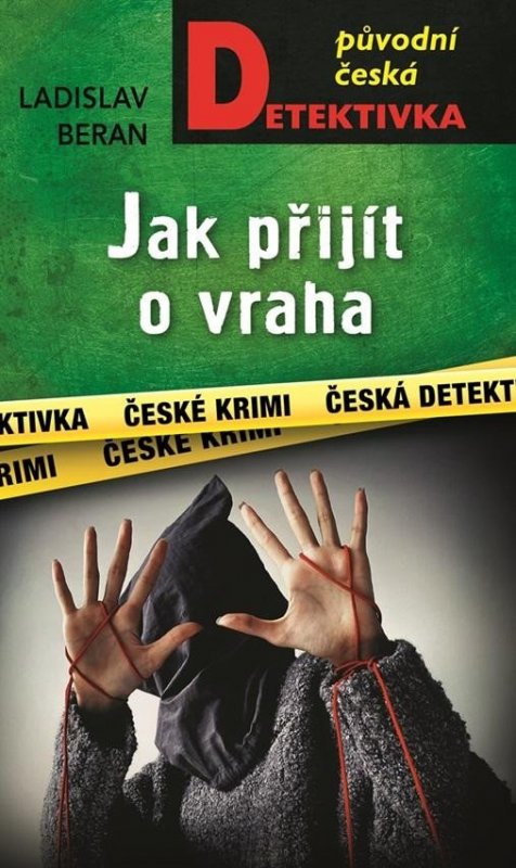 Beran Ladislav: Jak přijít o vraha