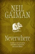 Gaiman Neil: Neverwhere