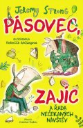 Strong Jeremy: Pásovec, Zajíc a řada nečekaných návštěv