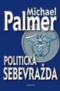 Palmer Michael: Politická sebevražda