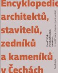 kolektiv autorů: Encyklopedie architektů, stavitelů, zedníků a kameníků v Čechách