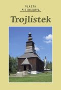 Pittnerová Vlasta: Trojlístek