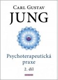 Jung Carl Gustav: Psychoterapeutická praxe 2. díl