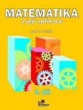 Mikulenková Hana: Matematika a její aplikace pro 5. ročník 3. díl - 5. ročník