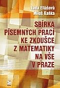 Kaňka Miloš: Sbírka písemných prací ke zkoušce z matematiky na VŠE v Praze