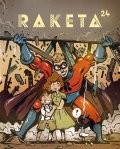 neuveden: Raketa 24 – Hrdinové