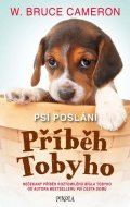 Cameron W. Bruce: Psí poslání: Příběh Tobyho