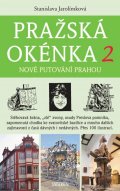 Jarolímková Stanislava: Pražská okénka 2 – Nové putování Prahou