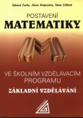 Fuchs Eduard: Postavení matematiky ve školním vzdělávacím programu pro základní vzděláván