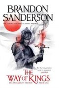 Sanderson Brandon: The Way of Kings: The first book of the breathtaking epic Stormlight Archiv