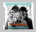 Doyle Arthur Conan: Sherlock Holmes - CD (Tři Garridebové a Umírající detektiv)