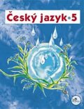 Mikulenková Hana: Český jazyk 5 - 5. ročník