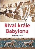 Osoblaha Marek: Rival krále Babylonu