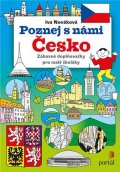 Nováková Iva: Poznej s námi Česko - Zábavné doplňovačky pro malé školáky