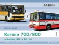 Harák Martin: Karosa 700/900 - autobusy 80. a 90. let