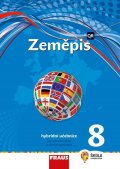 Marada Miroslav, Hanus Martin,: Zeměpis 8 pro ZŠ a víceletá gymnázia - Hybridní učebnice