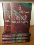 Tomáš Miloš, Meera Michaela: Není, kde by nebyl