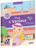 Potužníková Ema: Ewa & Varšava - Město plné samolepek