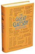 Fitzgerald Francis Scott: The Great Gatsby and Other Stories